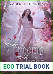 A Freeing Light: Book Three (Prism Series 4)