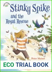 Stinky Spike and the Royal Rescue (Stinky Spike: Read and Bloom)