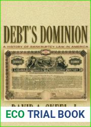Debt|s Dominion: A History of Bankruptcy Law in America