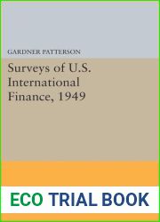 Surveys of U.S. International Finance, 1949