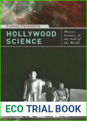 Hollywood Science: Movies, Science, and the End of the World