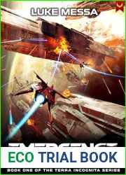 Emergence: A Military Sci-Fi Series (Terra Incognita Book 1)