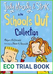 Judy Moody and Stink in the School|s Out Collection (Judy Moody and Stink #1-3)