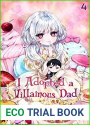 I Adopted a Villainous Dad Vol. 4 (novel)