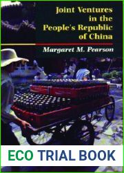 Joint Ventures in the People|s Republic of China: The Control of Foreign Direct Investment Under Socialism