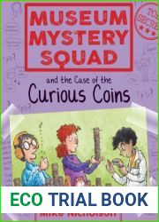 Museum Mystery Squad and the Case of the Curious Coins