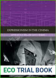 Expressionism in the Cinema (Traditions in World Cinema)