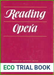 Reading Opera (Princeton Studies in Opera, 28)