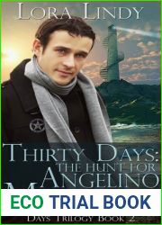 Thirty Days: The Hunt for Angelino Marquit (Days Trilogy, #2)