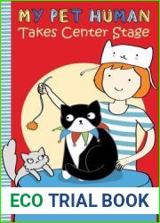 My Pet Human Takes Center Stage (My Pet Human, 2)