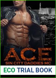 Ace: A DDLG MC Club Romance (Sin City Daddies MC Book 1)