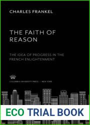 The Faith of Reason: The Idea of Progress in the French Enlightenment