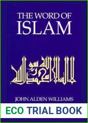 The Word of Islam (Avebury Studies in Green Research)