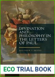Divination and Philosophy in the Letters of Paul (Edinburgh Studies in Religion in Antiquity)