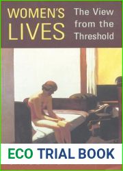 Women|s Lives: The View from the Threshold (Alexander Lectures)