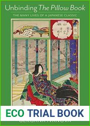 Unbinding The Pillow Book: The Many Lives of a Japanese Classic