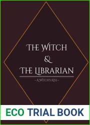 The Witch and The Librarian : A Witch|s Kiss