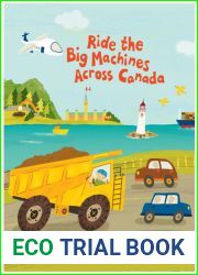 Ride The Big Machines Across Canada
