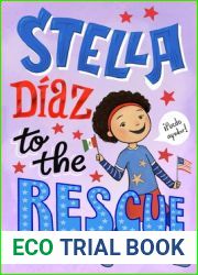 Stella Diaz to the Rescue (Stella Diaz, #4)