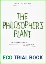 The Philosopher|s Plant: An Intellectual Herbarium