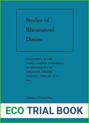 Studies of Rheumatoid Disease: Proceedings of the Third Conference on Research in the Rheumatic Diseases Toronto, February 25-27, 1965