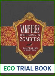 Vampires, Werewolves, Zombies