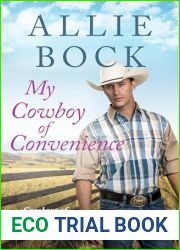 My Cowboy of Convenience: Clean Small Town Romance (Cowboys of Sunnydale Book 4)