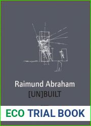 Raimund Abraham BUILT