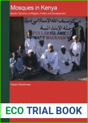 Mosques in Kenya: Survey of Muslim Opinions on Religion, Politics and Development