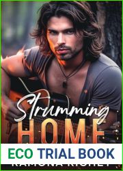Strumming Home: Second Chance with a Rockstar Runaway (Rock|n|Romance Book 1)
