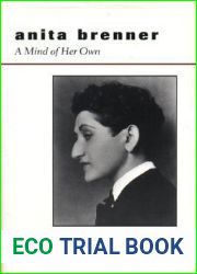 Anita Brenner: A Mind of Her Own