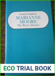Marianne Moore: The Poet|s Advance (Princeton Legacy Library, 1587)
