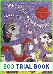 Writing Resistance: The Rhetorical Imagination of Hindi Dalit Literature (South Asia Across the Disciplines)