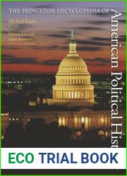 The Princeton Encyclopedia of American Political History.