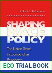 Shaping Race Policy