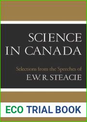 Science in Canada: Selections from the Speeches of E. W. R. Steacie