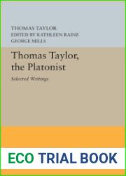 Thomas Taylor, the Platonist: Selected Writings