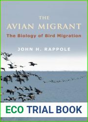 The Avian Migrant: The Biology of Bird Migration