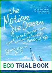 The Motion of the Ocean: 1 Small Boat, 2 Average Lovers, and a Woman|s Search for the Meaning of Wife