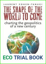 The Shape of the World to Come
