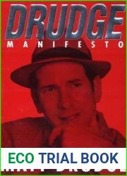 The Drudge Manifesto