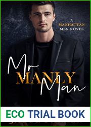 Mr. Manly Man (The Manhattan Men #3)