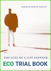 The Loss of a Life Partner by Carolyn Ambler Walter (2003-03-15)