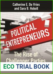 Political Entrepreneurs: The Rise of Challenger Parties in Europe