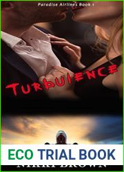 Turbulence: Paradise Airlines: Book 1 (Paradise Airlines: Book 1 (Airline Erotic Romance Series))
