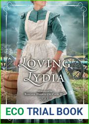 Loving Lydia (Rescued Hearts of the Civil War, #2)