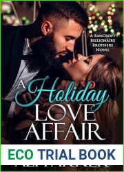 A Holiday Love Affair (A Bancroft Billionaire Brothers Novel Book 15)