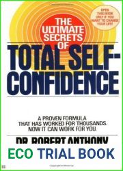 The Ultimate Secrets of Total Self-Confidence by Robert Anthony (1994-12-01)