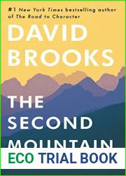 The Second Mountain: The Quest for a Moral Life