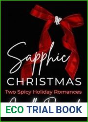 Sapphic Christmas: 2 Spicy Holiday Romances